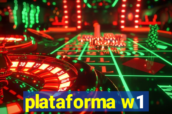 plataforma w1